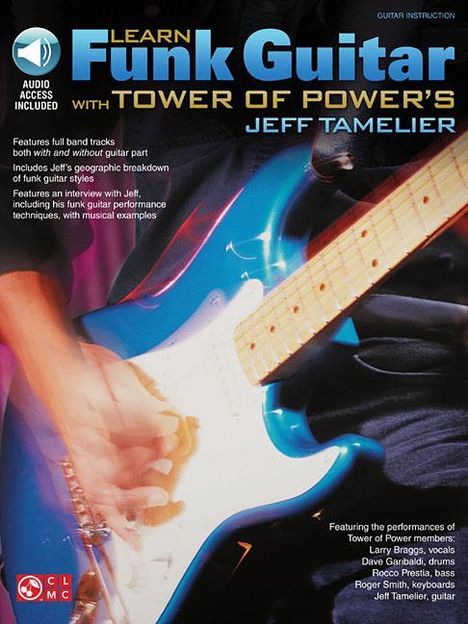 Learn Funk Guitar with Tower of Power's Jeff Tamelier, Buch