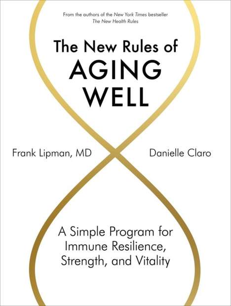 Frank Lipman: The New Rules of Aging Well, Buch