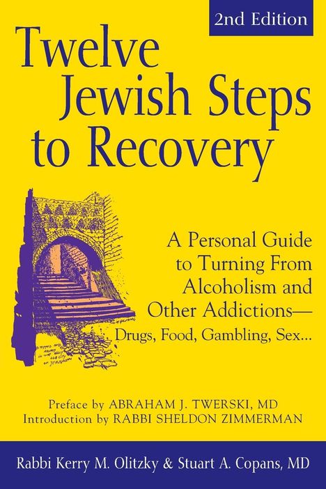 MD Stuart A. Copans: Twelve Jewish Steps to Recovery (2nd Edition), Buch