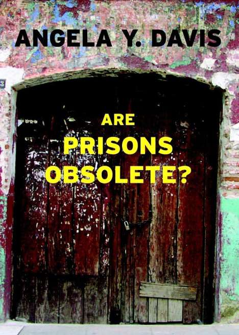 Angela Davis: Are Prisons Obsolete?, Buch