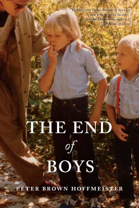 Peter Brown Hoffmeister: The End of Boys, Buch
