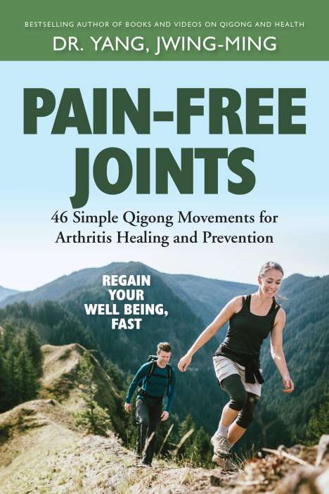 Jwing-Ming Yang: Pain-Free Joints, Buch
