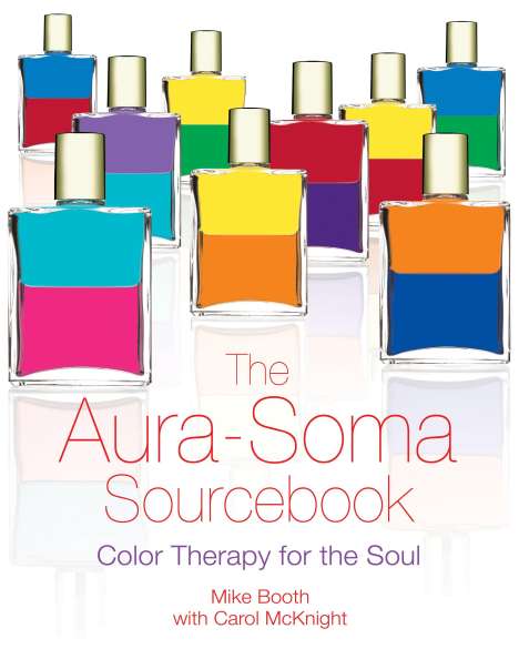 Mike Booth: The Aura-Soma Sourcebook, Buch