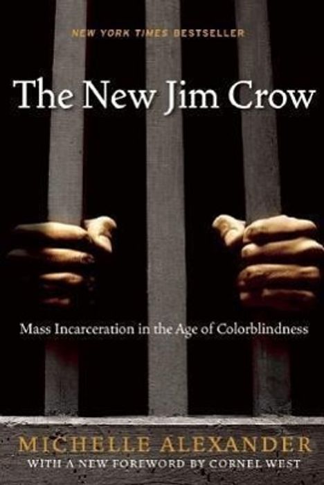 Michelle Alexander: The New Jim Crow, Buch
