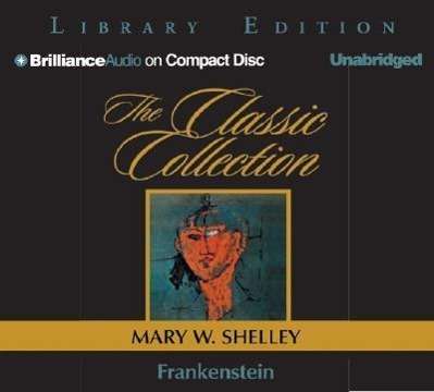 Mary W. Shelley: Frankenstein -Lib 7d, CD