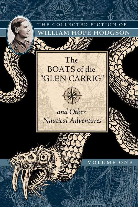 William Hope Hodgson: The Boats of the Glen Carrig and Other Nautical Adventures, Buch