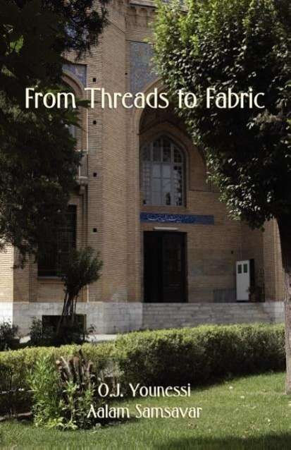 O. J. Younessi: From Threads to Fabric, Buch