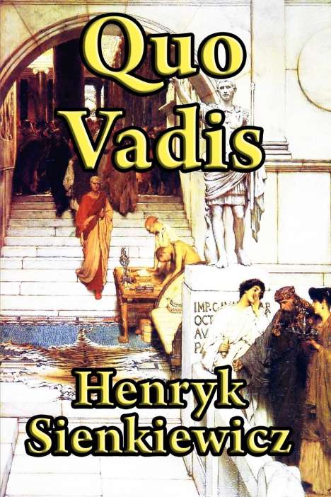 Henryk K. Sienkiewicz: Quo Vadis, Buch