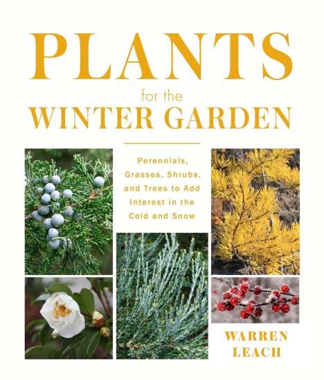 Warren Leach: Plants for the Winter Garden, Buch