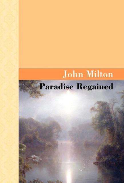 John Milton: Paradise Regained, Buch