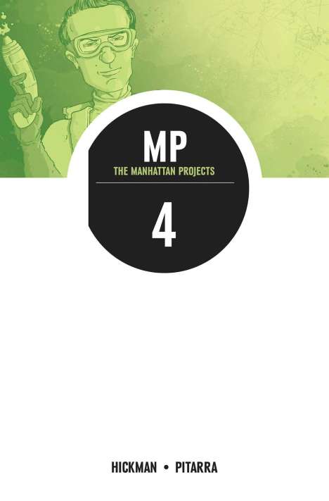 Jonathan Hickman: The Manhattan Projects Volume 4: The Four Disciplines, Buch