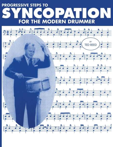 Ted Reed: Progressive Steps to Syncopation for the Modern Drummer, Buch