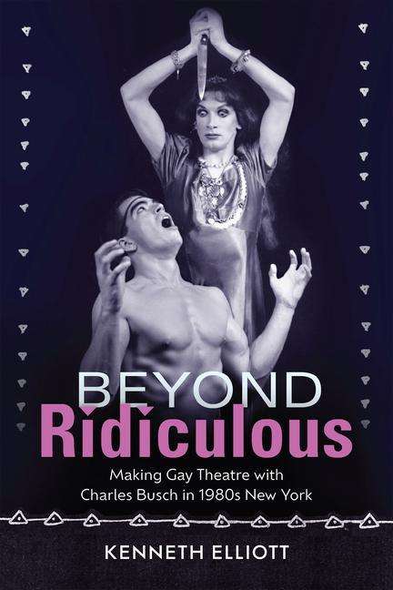 Kenneth Elliott: Beyond Ridiculous, Buch