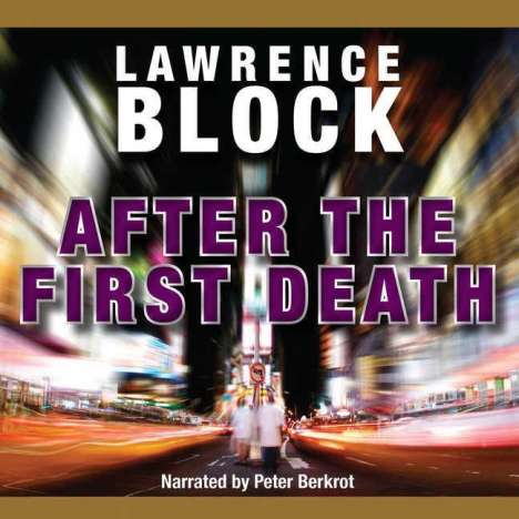 Lawrence Block: After the First Death, CD