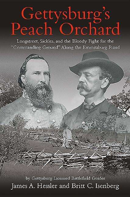 James A. Hessler: Gettysburgs Peach Orchard, Buch