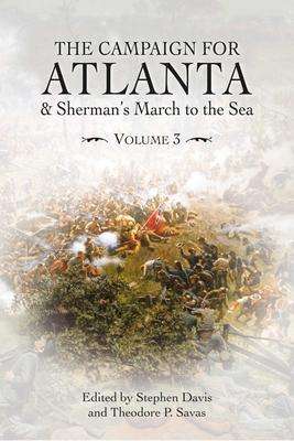 The Campaign for Atlanta &amp; Sherman's March to the Sea, Buch