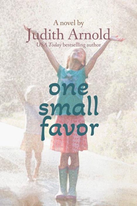 Judith Arnold: One Small Favor, Buch