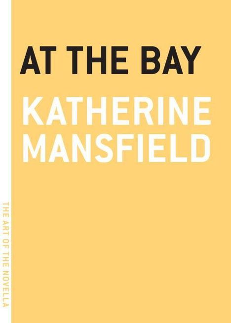 Katherine Mansfield: At the Bay, Buch