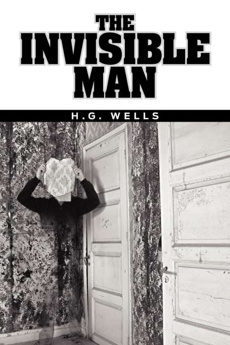 H. G. Wells: The Invisible Man, Buch
