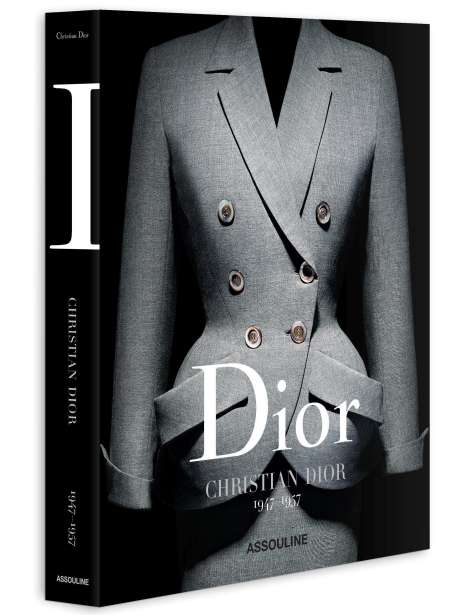 Olivier Saillard: Dior by Christian Dior, Buch