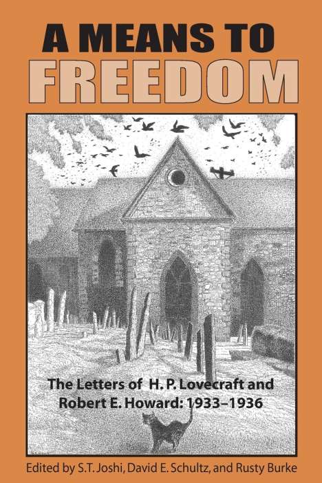 H. P. Lovecraft: Means To Freedom, Buch