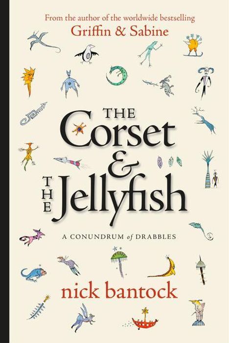 Nick Bantock: The Corset &amp; the Jellyfish: A Conundrum of Drabbles, Buch