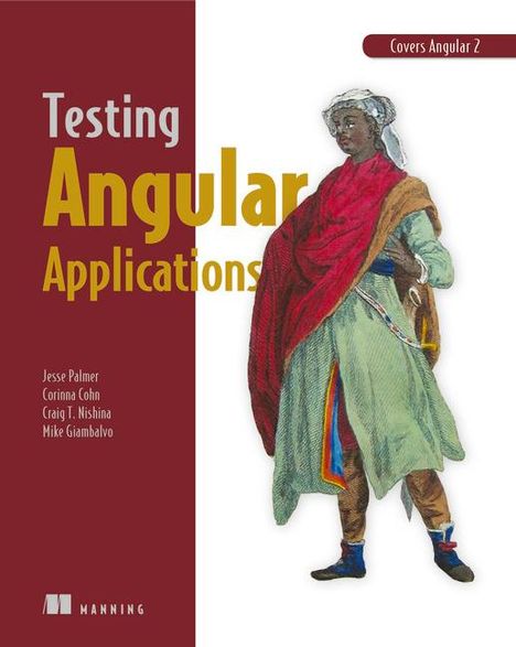 Jesse Palmer: Testing Angular Applications Covers Angular 2, Buch