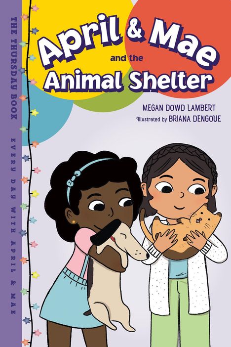 Megan Dowd Lambert: April &amp; Mae and the Animal Shelter, Buch