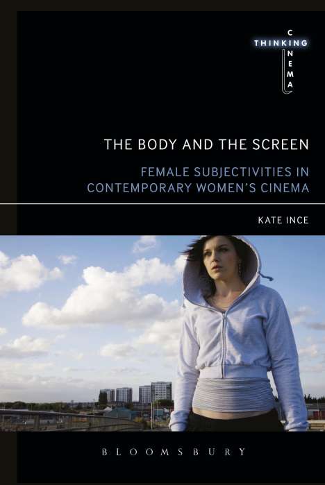 Kate Ince: The Body and the Screen, Buch
