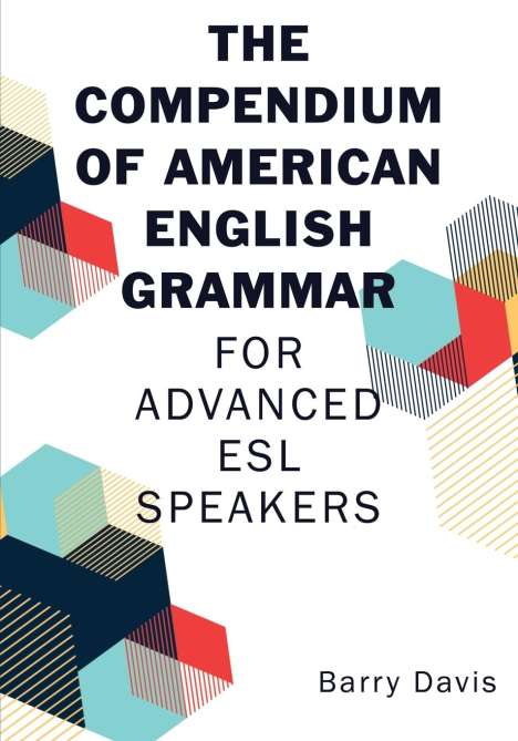 Barry Davis: The Compendium of American English Grammar, Buch