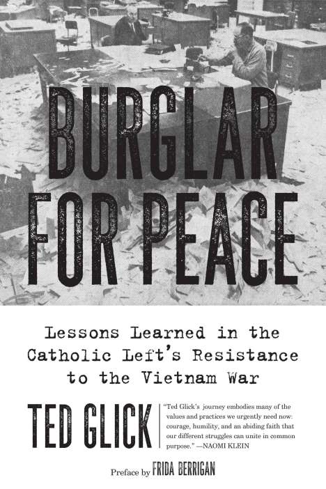 Ted Glick: Burglar for Peace, Buch
