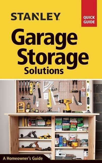 David Schiff: Stanley Garage Storage Solutions, Buch