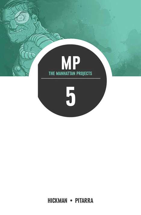 Jonathan Hickman: The Manhattan Projects Volume 5: The Cold War, Buch