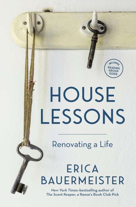 Erica Bauermeister: House Lessons, Buch