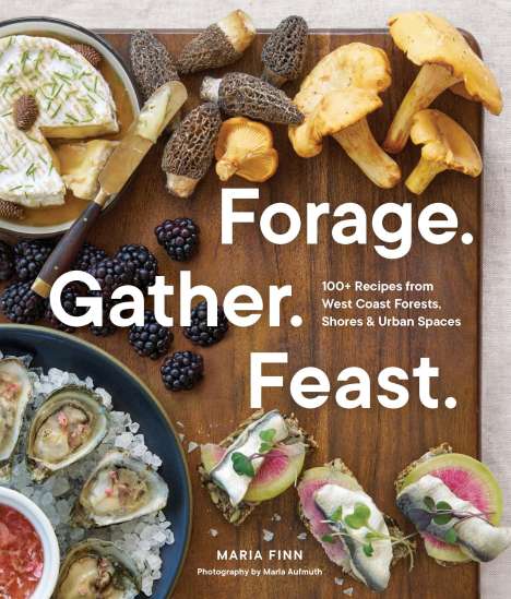 Maria Finn: Forage. Gather. Feast., Buch