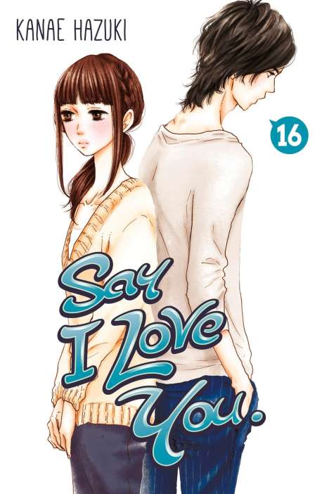 Kanae Hazuki: Say I Love You., Volume 16, Buch
