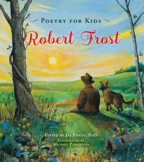 Robert Frost: Poetry for Kids: Robert Frost, Buch