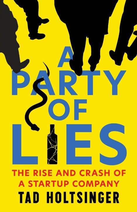 Tad Holtsinger: A Party of Lies, Buch