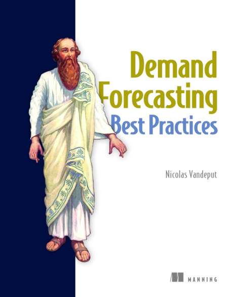 Nicolas Vandeput: Demand Forecasting Best Practices, Buch