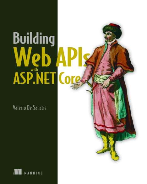 Valerio Sanctis: Building Web APIs with ASP.NET Core, Buch
