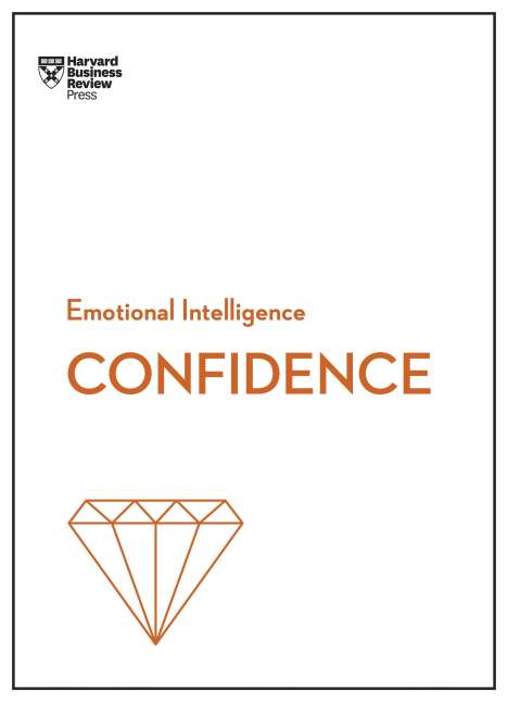Amy Jen Su: Confidence (HBR Emotional Intelligence Series), Buch