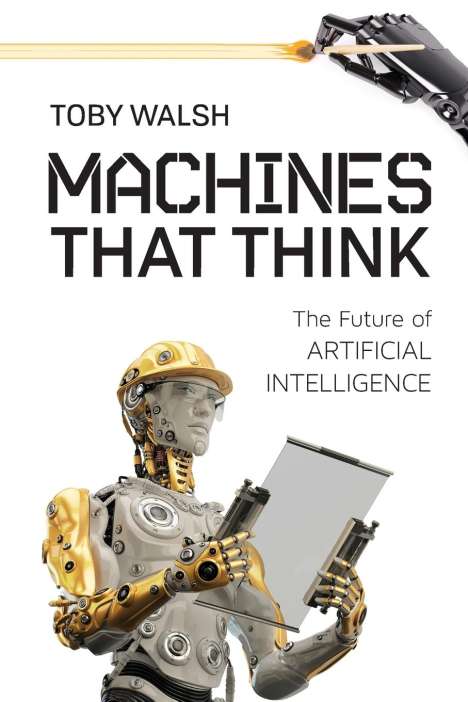Toby Walsh: Machines That Think, Buch