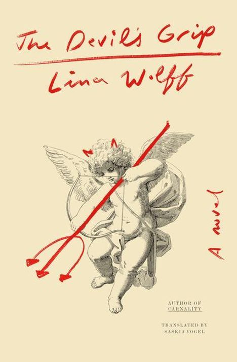 Lina Wolff: The Devil's Grip, Buch