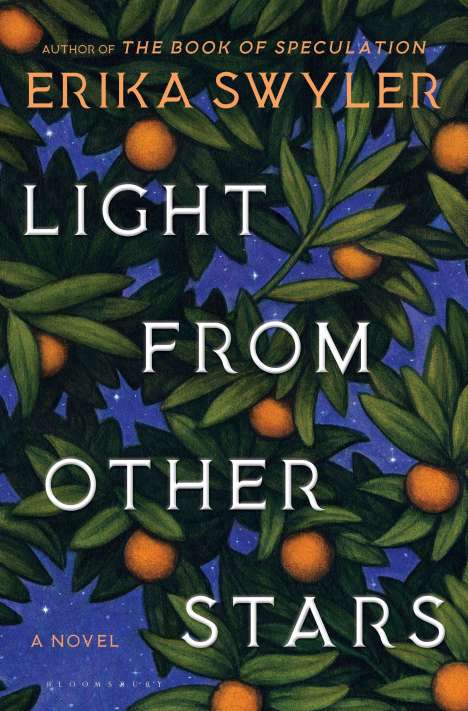Erika Swyler: Light from Other Stars, Buch