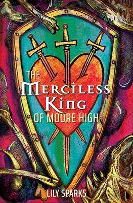 Lily Sparks: The Merciless King of Moore High, Buch