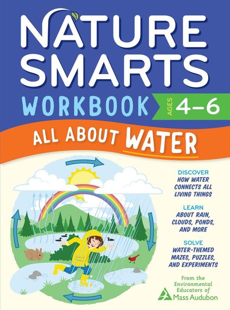 The Environmental Educators of Mass Audubon: Nature Smarts Workbook: All about Water (Ages 4-6), Buch