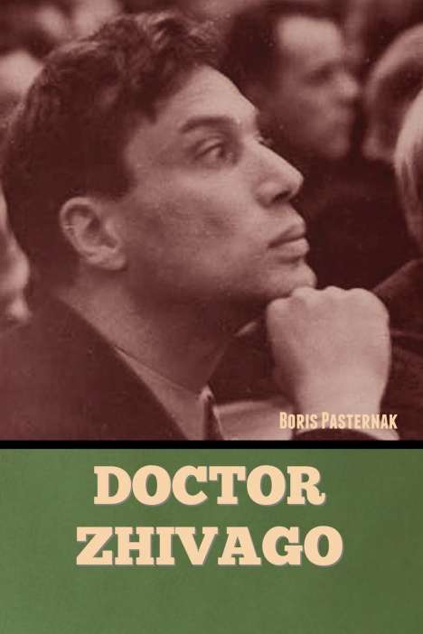 Boris Pasternak: Doctor Zhivago, Buch