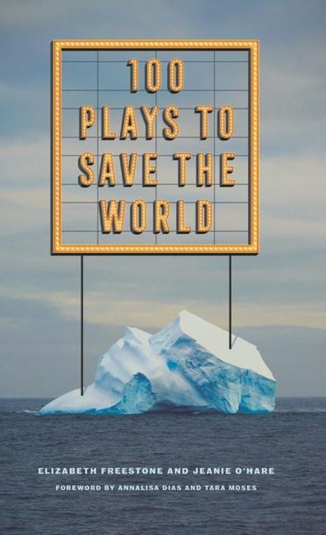 Elizabeth Freestone: 100 Plays to Save the World, Buch