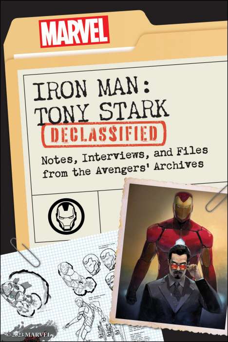 Dayton Ward: Iron Man: Tony Stark Declassified: Notes, Interviews, and Files from the Avengers' Archives, Buch