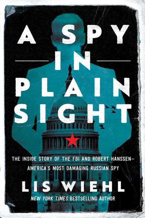 Lis Wiehl: A Spy in Plain Sight, Buch